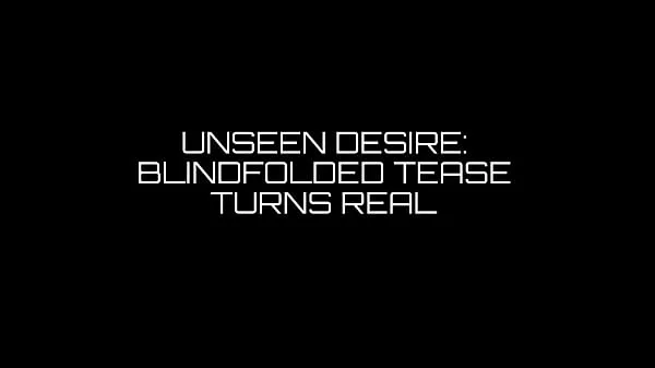 Žhavá Tropicalpussy - update - Unseen Desire: Blindfolded Tease Turns Real - Dec 13, 2023 nejlepší videa