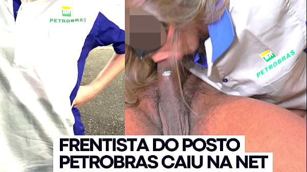 Горячие Сотрудник заправки Petrobras вышел в интернет лучшие видео
